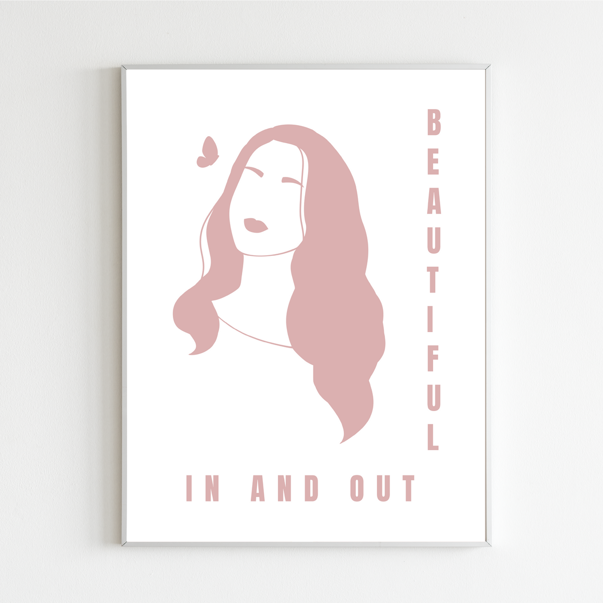 Beautiful In & Out Print