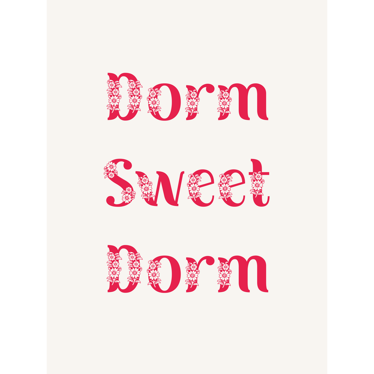 Dorm Sweet Dorm Print