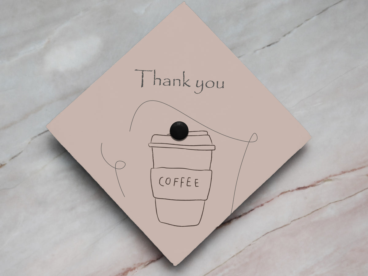 Thank you Coffee Graduation Cap